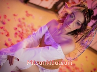 Mitsurikibutsujii