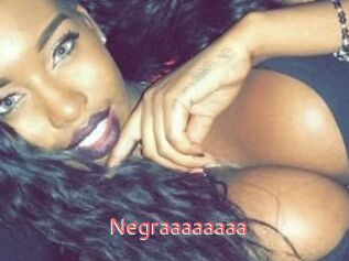 Negraaaaaaaa