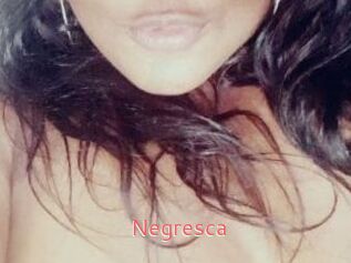 Negresca