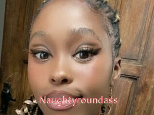 Naughtyroundass