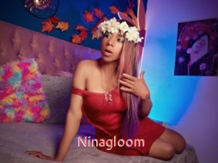 Ninagloom