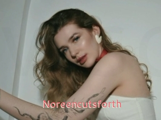 Noreencutsforth