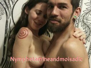 Nymphetamineandmoisadic