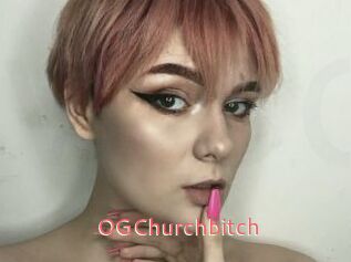 OGChurchbitch