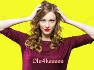 Ole4kaaaaa