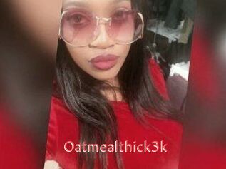 Oatmealthick3k