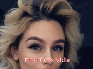 PERFECTxAddie