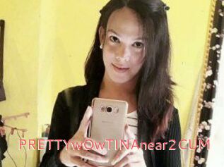 PRETTYwOwTINAnear2CUM