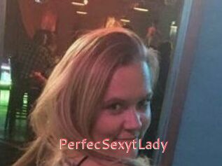 PerfecSexytLady