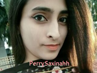 PerrySaxinahh