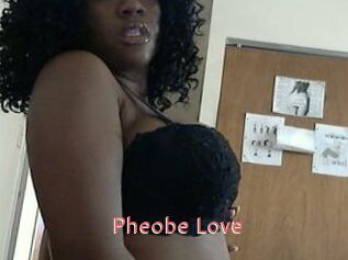 Pheobe_Love