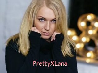 PrettyXLana