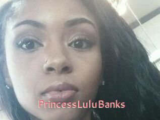PrincessLuluBanks Webcam Sexe Direct