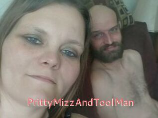 PrittyMizzAndToolMan