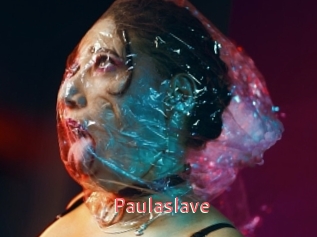 Paulaslave