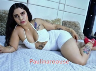 Paulinaroouse