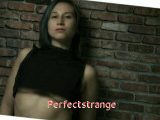 Perfectstrange