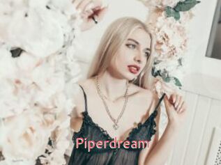Piperdream