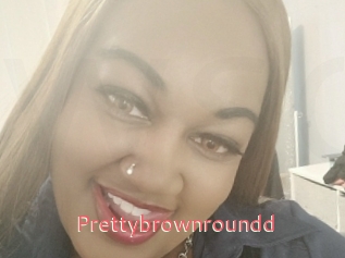 Prettybrownroundd