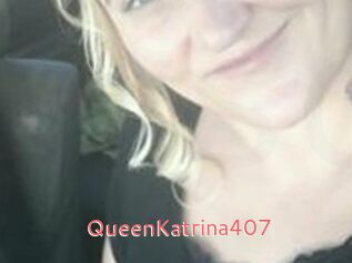 QueenKatrina407