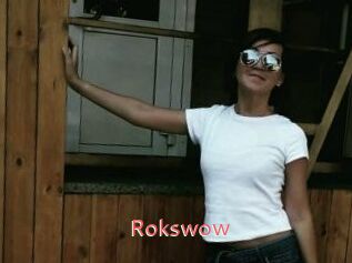 Rokswow