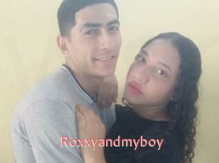 Roxxyandmyboy