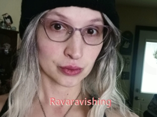 Ravaravishing