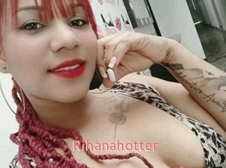 Rihanahotter