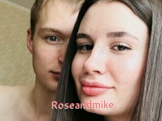 Roseandmike