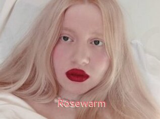 Rosewarm