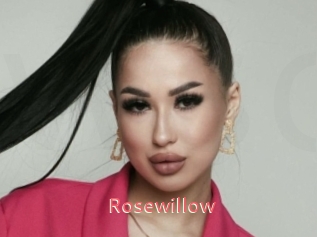 Rosewillow