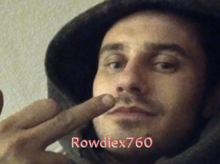 Rowdiex760