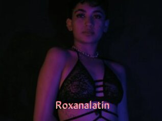 Roxanalatin