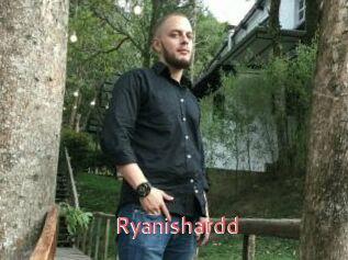 Ryanishardd