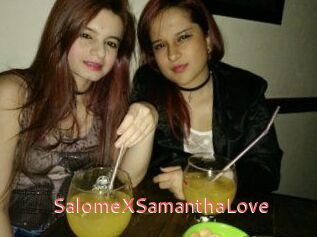 SalomeXSamanthaLove