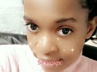 Sexygigx