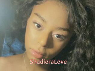 ShadieraLove