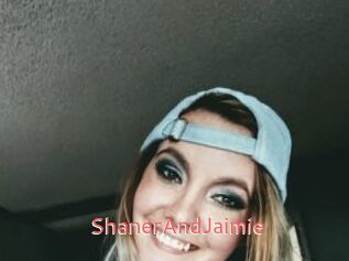 ShanerAndJaimie