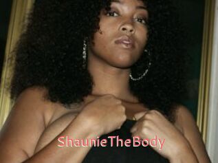ShaunieTheBody