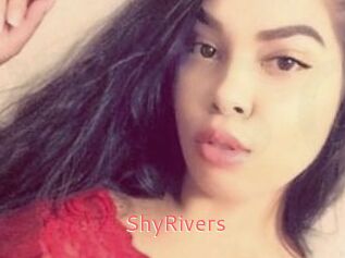 ShyRivers