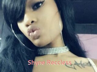 Shyne_Reccless