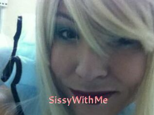 SissyWithMe