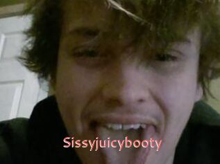 Sissyjuicybooty