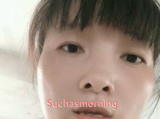 Suchasmorning