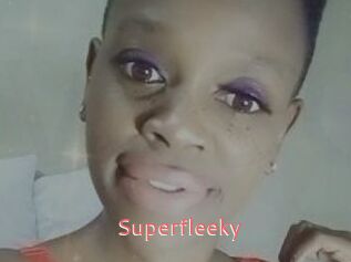 Superfleeky