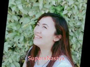 SuperxNastyx