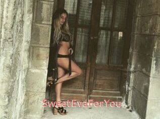 SweetEvaForYou