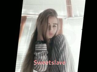 Sweetslave