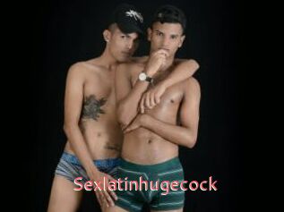 Sexlatinhugecock