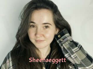 Sheenaeggett